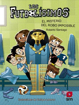 cover image of Los Futbolísimos 5. EL misterio del robo imposible